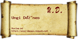 Ungi Dénes névjegykártya